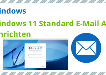 Windows 11 Standard Mail Programm festlegen