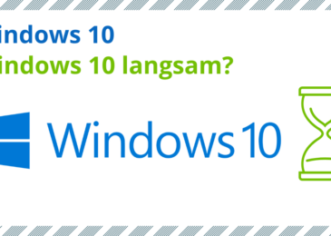 Windows 10: PC langsam, was tun?